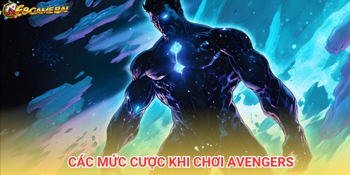 Slot game Avengers cung cấp cho người chơi 3 mức cược cơ bản